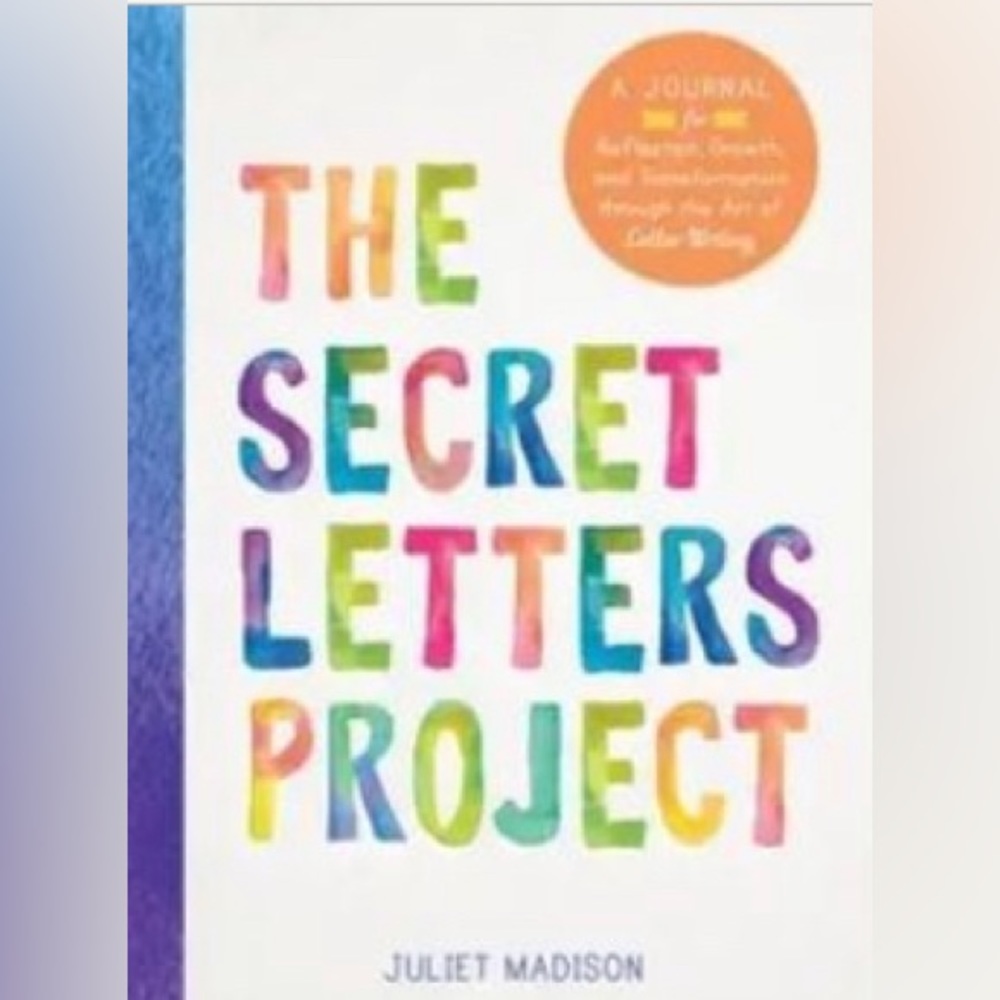 Journal For Reflection Growth & Transformation The Secret Letters Project NWT